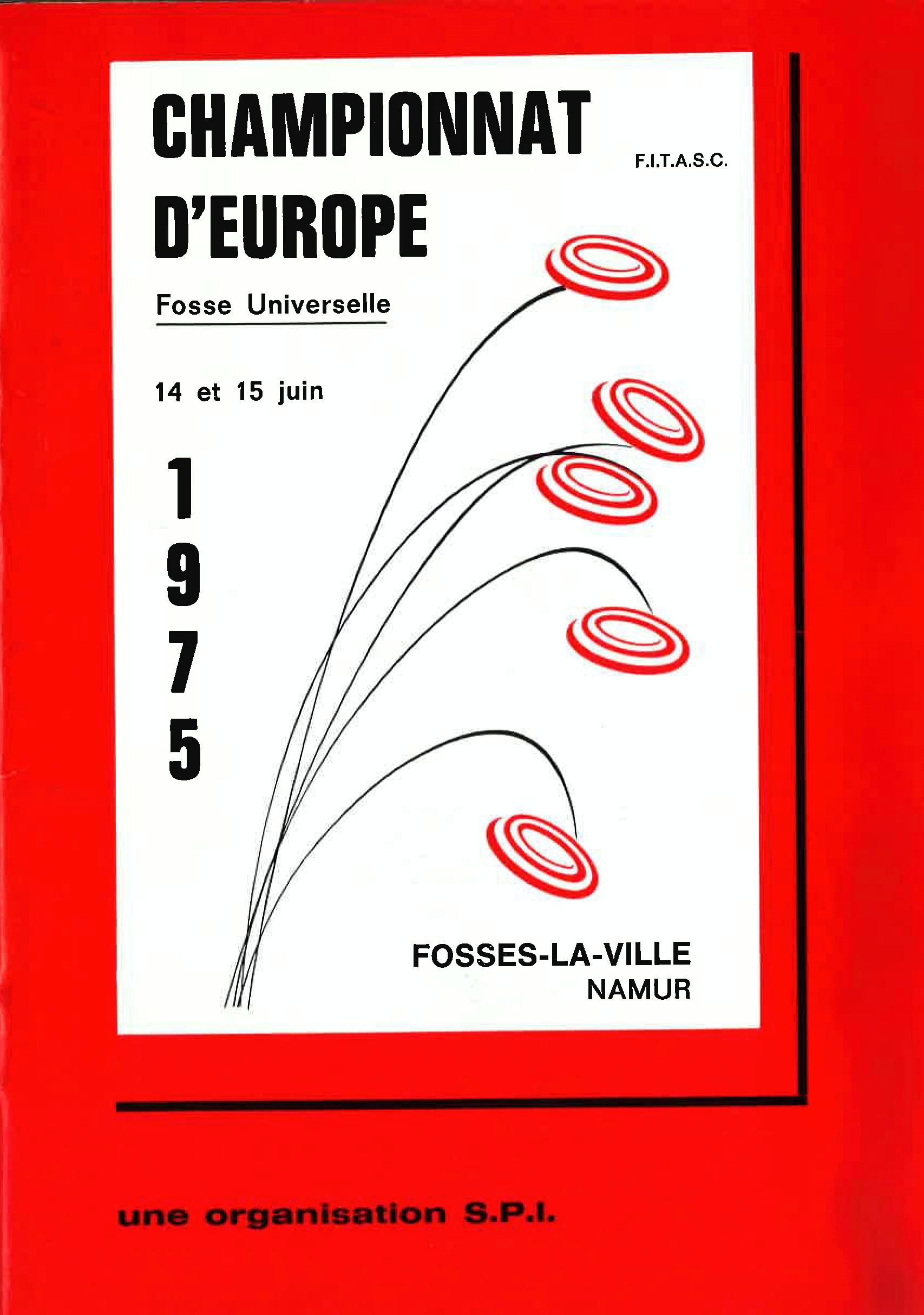 Championnat d'Europe Fosse Universelle, Namur 1975